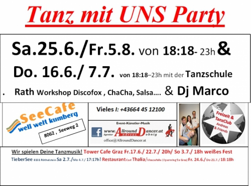 TANZ mit UNS Thalia Tieber Seecafe Kumberg mit Dj Marco  Sa 25.6. um 1717  Do 16.6. 7.7. Fr. 5.8.von 1818 bis 23h A4